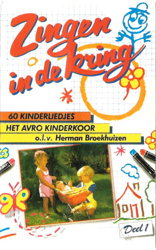 descargar álbum Het AVRO Kinderkoor olv Herman Broekhuizen - Zingen In De Kring Deel 1