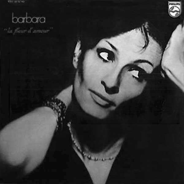Barbara – La Fleur D'amour (1972, Gatefold, Vinyl) - Discogs