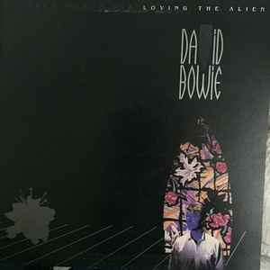 David Bowie – Loving The Alien (1985, Gatefold, Vinyl) - Discogs