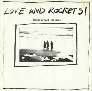 Love And Rockets - No New Tale To Tell album cover