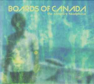 Boards Of Canada - The Campfire Headphase album cover
