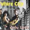 Future City - Only Love