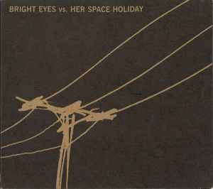 Bright Eyes - Bright Eyes Vs. Her Space Holiday album cover