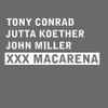 Tony Conrad / Jutta Koether / John Miller (54) - XXX Macarena