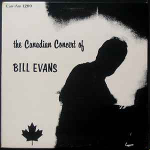 The Canadian Concert of Bill Evans - Bill Evans