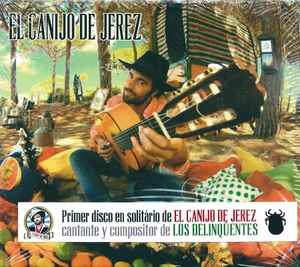 El Canijo De Jerez - El Nuevo Despertar De La Farándula Cósmica Album-Cover