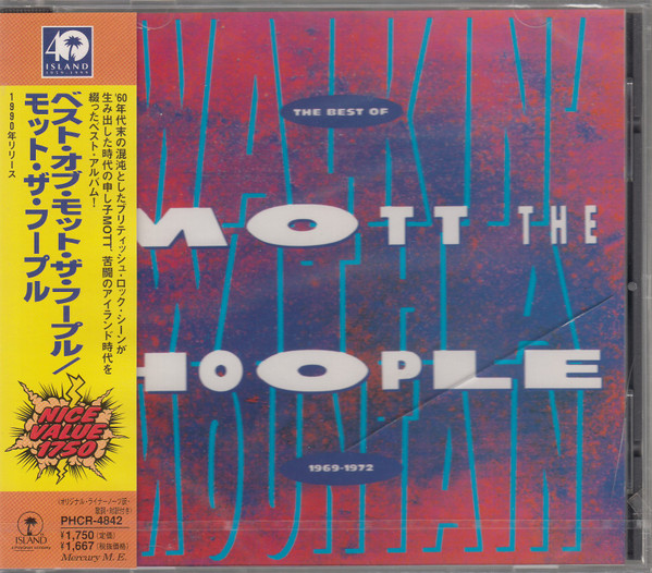 Mott The Hoople – The Best Of The Island Years 1969 - 1972 (1999