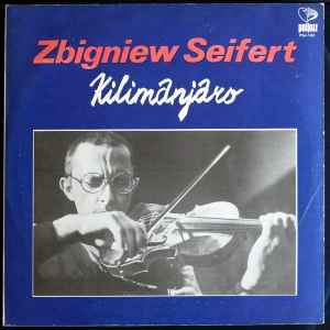 Zbigniew Seifert - Kilimanjaro Vol. 2