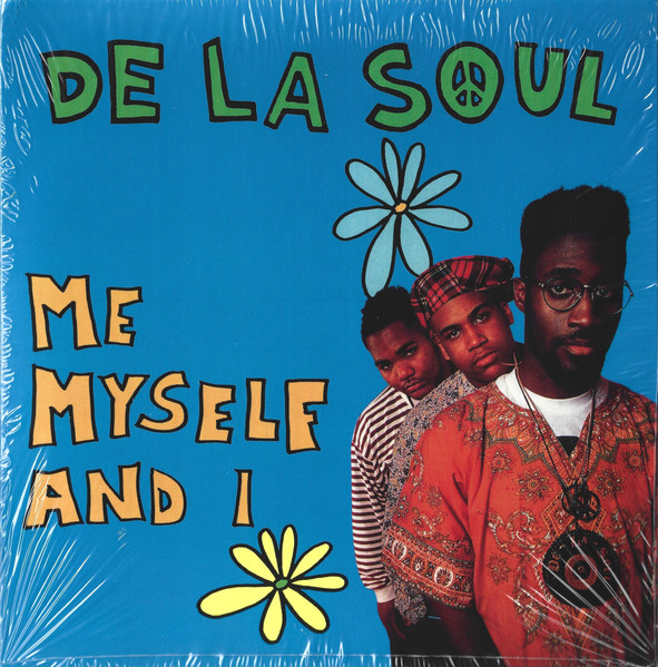 De La Soul – Me Myself And I (2023, Vinyl) - Discogs