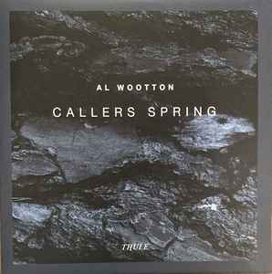 Callers Spring - Al Wootton