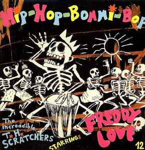 The Increadible T. H. Scratchers - Hip-Hop-Bommi-Bop