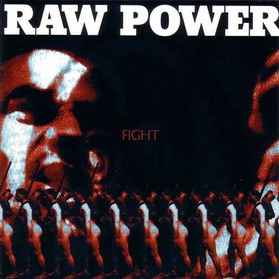 Raw Power (2) - Fight