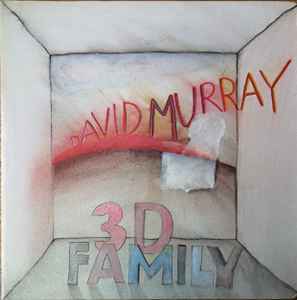 3D Family - David Murray