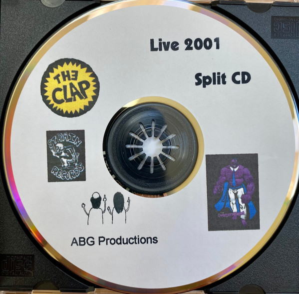 lataa albumi The Clap The Overprivileged - Live 2001 Split CD