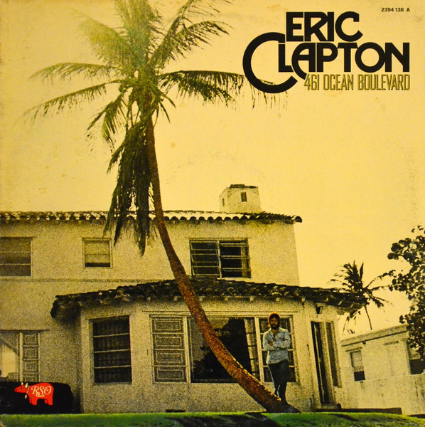 Eric Clapton – 461 Ocean Boulevard (1986, 53 - Hauppauge Vinyl) Discogs