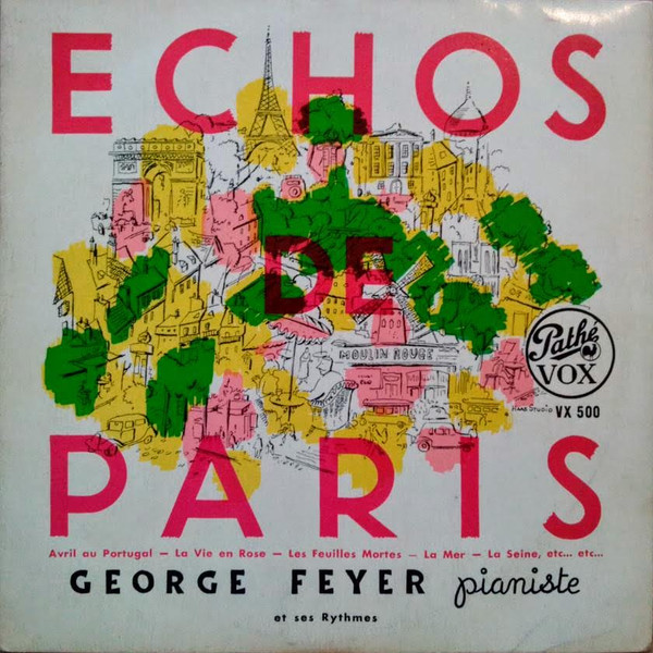 George Feyer – Echoes Of Paris (1955, Vinyl) - Discogs