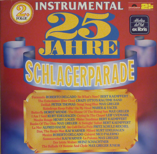 last ned album Various - 25 Jahre Schlagerparade Instrumental 2 Folge