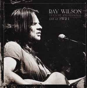 Ray Wilson - Up Close And Personal - Live At SWR1