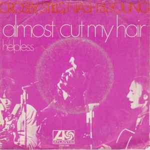 Crosby, Stills, Nash & Young - Almost Cut My Hair album cover