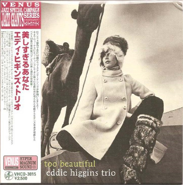 Eddie Higgins Trio – You Are Too Beautiful (2007, CD) - Discogs