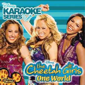 Various - Disney's Karaoke Series: The Cheetah Girls: One World album cover