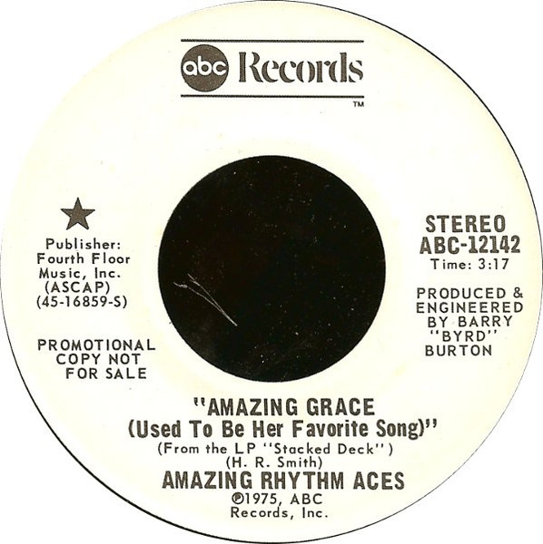 The Amazing Rhythm Aces – Amazing Grace (Used To Be Her Favorite