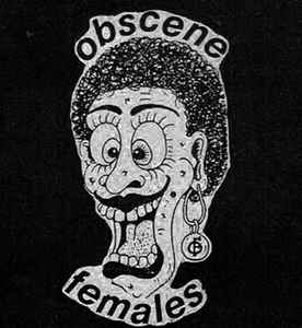 Obscene Females