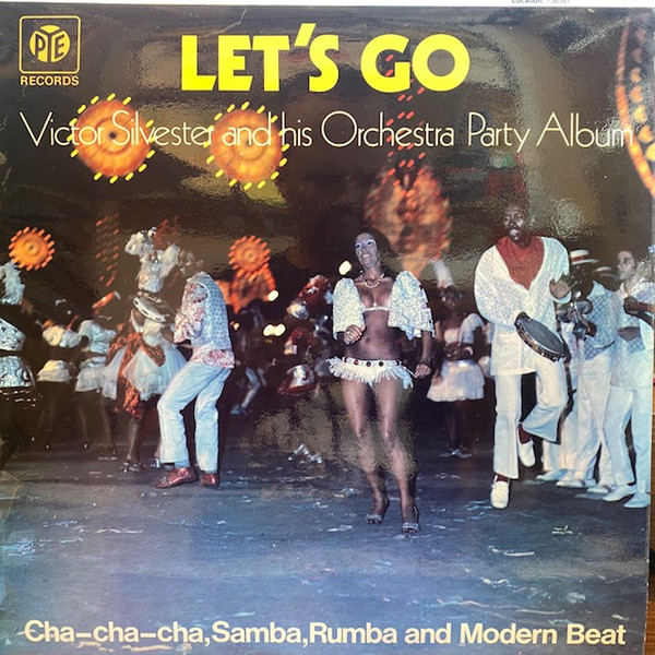 Victor Silvester And His Orchestra Let s Go Party Album Cha