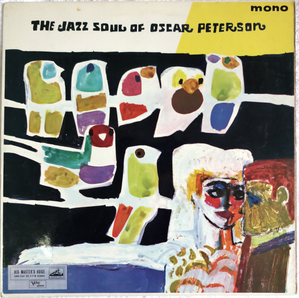 Oscar Peterson – The Jazz Soul Of Oscar Peterson (1959, Vinyl