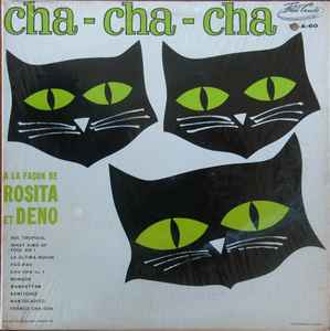 Rosita Et Deno - Cha-Cha-Cha À La Façon De Rosita Et Deno album cover