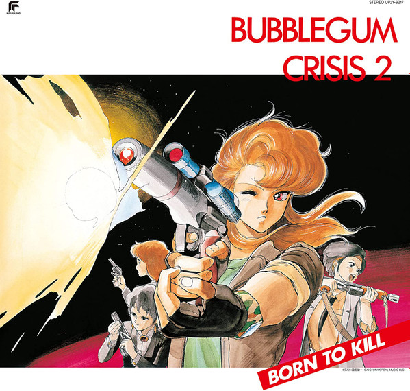 Various – Bubblegum Crisis 2: Born To Kill