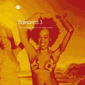 Various - Balearica 3 - The Original Sound Of The White Island album cover