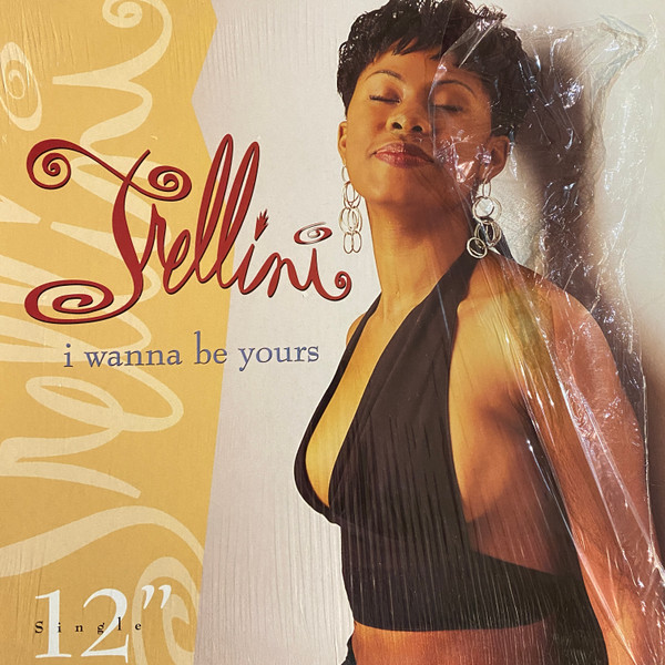 Trellini – I Wanna Be Yours (1994, Vinyl) - Discogs