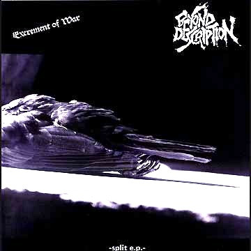 Excrement Of War / Beyond Description - Split E.P. | Releases