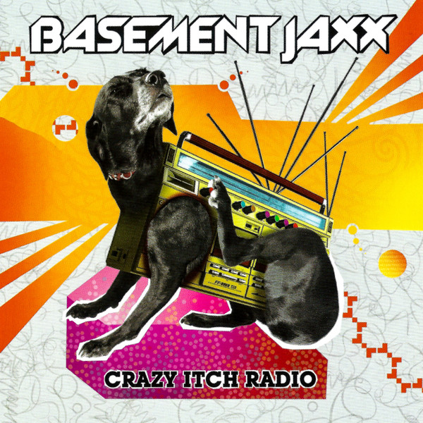 Basement Jaxx – Crazy Itch Radio (2006, 'O' Card, CD) - Discogs