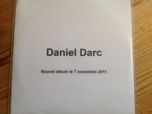 Daniel Darc – La Taille De Mon Âme (2011, CDr) - Discogs