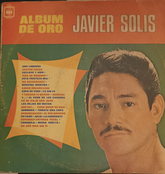 Javier Solís – Album De Oro (1974, Vinyl) - Discogs