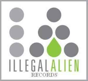 Illegal Alien Records on Discogs