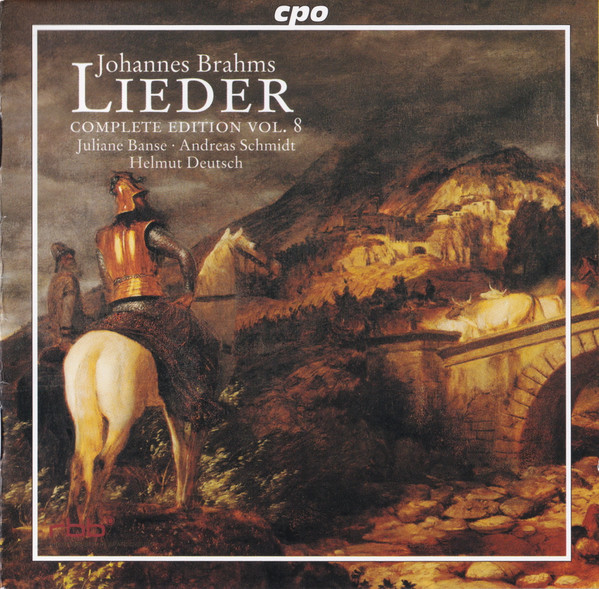 télécharger l'album Johannes Brahms, Juliane Banse Andreas Schmidt Helmut Deutsch - Lieder Complete Edition Vol 8