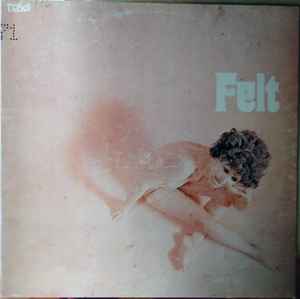 Felt – Felt (Vinyl) - Discogs