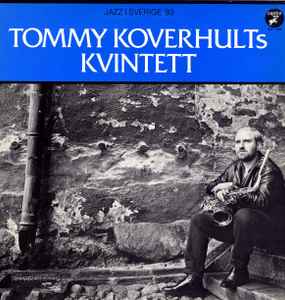 Jazz I Sverige '83 - Tommy Koverhults Kvintett
