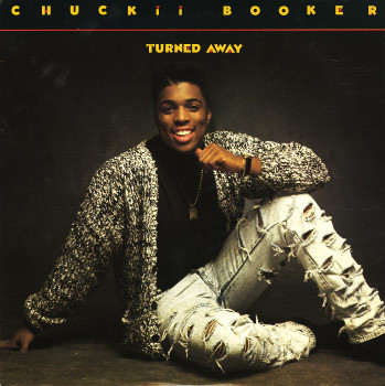 Chuckii Booker – Turned Away (1989, Vinyl) - Discogs