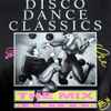 Various - Disco Dance Classics The Mix (Remixed)