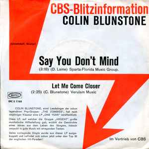 Colin Blunstone - Say You Don't Mind / Let Me Come Closer album cover