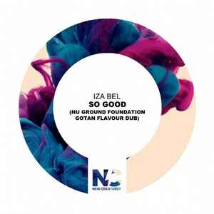 Iza Bel - So Good (Nu Ground Foundation Gotan Flavour Dub) album cover