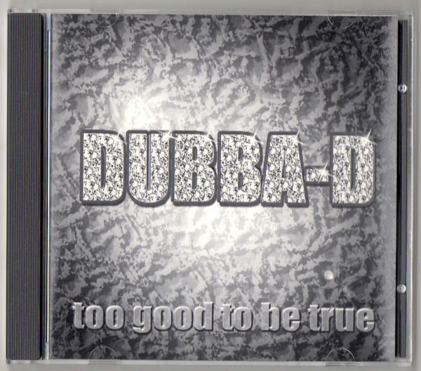 日本直販Dubba D / Too Good To Be True MEGA RARE 洋楽