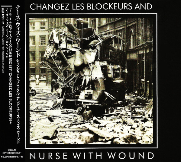 Nurse With Wound – Changez Les Blockeurs And (2018, CD) - Discogs