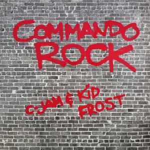 Commando Rock - C-Jam & Kid Frost