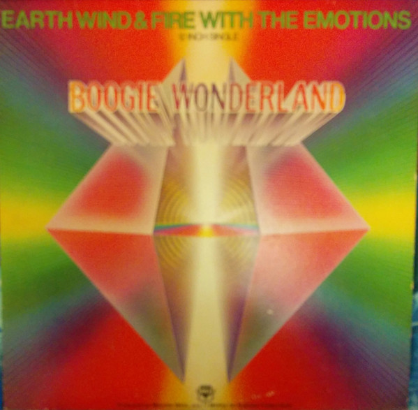 Earth Wind & Fire With The Emotions - Boogie Wonderland 