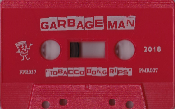 lataa albumi Garbage Man - Tobacco Bong Rips Bonus Belinda